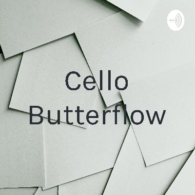 Cello Butterflow (Trailer)