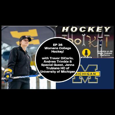 Building A Women's NCAA Hockey Program w/ University of Michigan Head Coach Jenna Trubiano Building A Women's NCAA Hockey Program w/ University of Michigan Head Coach Jenna Trubiano