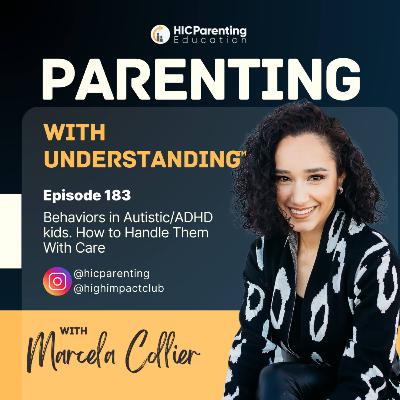 Behaviors in Autistic/ADHD kids. How to Handle Them With Care