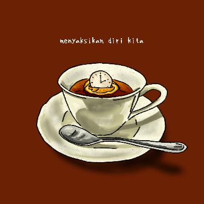 menyaksikan diri kita