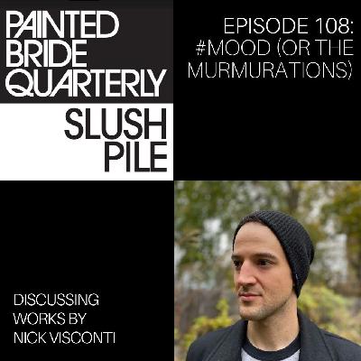 Episode 108: #Mood (or the Murmurations) (ENCORE)