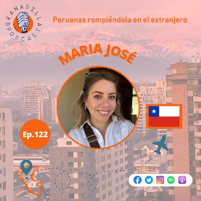 Episodio 122: Maria José - Chile