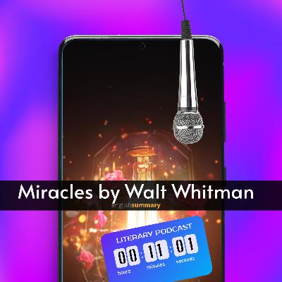 Walt Whitman's Miracles Summary & Analysis Class 10