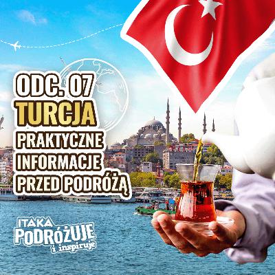 Turcja - wszystko co musisz wiedzieć przed podróżą! #ItakaPodcast 007