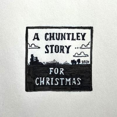 A Chuntley Story for Christmas