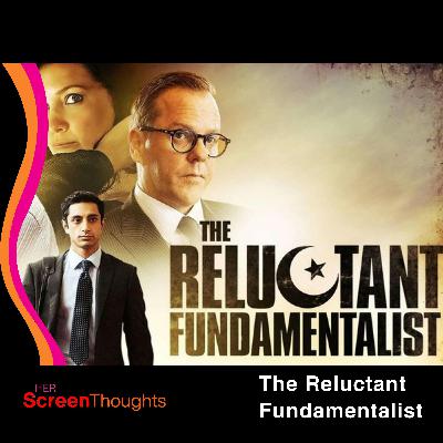 Film review: The Reluctant Fundamentalist: A Film America Wasn’t Ready For Film review: The Reluctant Fundamentalist: A Film America Wasn’t Ready For