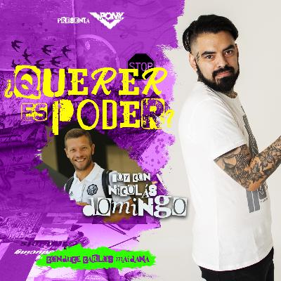 Episodio 06 - Nicolás Domingo: resiliencia, introspección, paciencia y aceptación