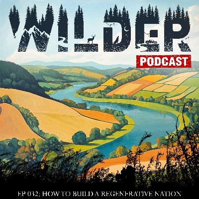 Ep. 032: How to Build a Regenerative Nation with North Star Transition