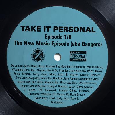 Take It Personal (Ep 178: The New Music Episode)