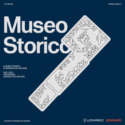 Il Museo Storico di Aeronautica Militare Il Museo Storico di Aeronautica Militare