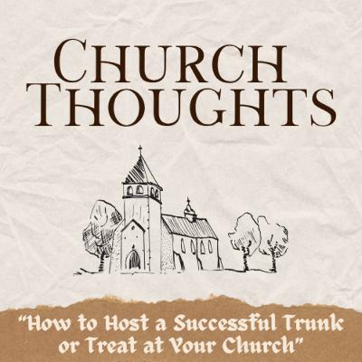 How To Host a Successful Trunk or Treat at Your Church