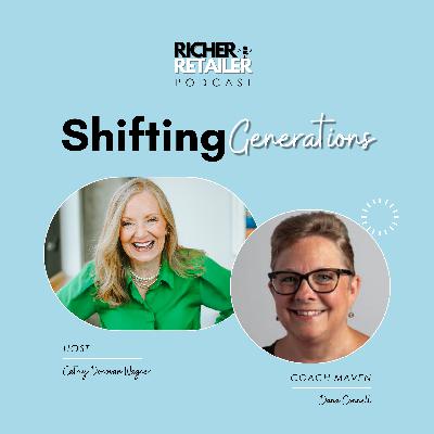 #073 - Shifting Generations with Dana Connell - Part 2 #073 - Shifting Generations with Dana Connell - Part 2