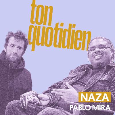Naza : l’homme qui try hard le plus FIFA