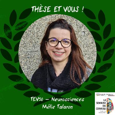 TEV50 - [Neurosciences : Souvenirs Sensoriels] - Mélie Talaron