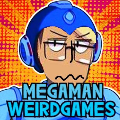 MEGAMAN WEIRD GAMES - GNL podcast MEGAMAN WEIRD GAMES - GNL podcast