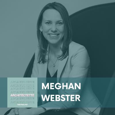 078: Meghan Webster: Co-Leadership, Client Relationships, and Design Research at Gensler Chicago
