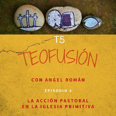 La acción pastoral en la iglesia primitiva