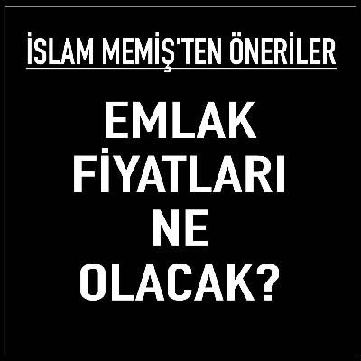 Hazine arazilerinin satışının emlak piyasasına yansıması olacak mı? İslam Memiş Açıkladı
