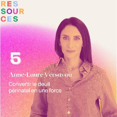 Anne-Laure Versavau, convertir le deuil périnatal en une force