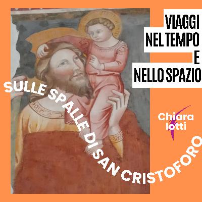 Il podcast Sulle spalle di san Cristoforo (1.1)