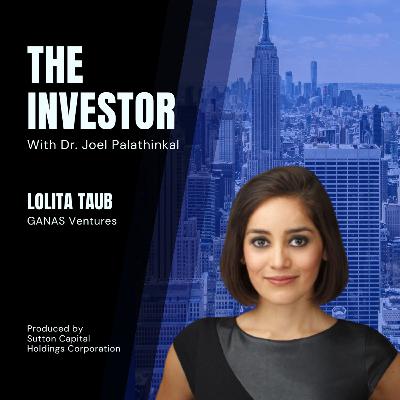 Lolita Taub: GANAS Ventures