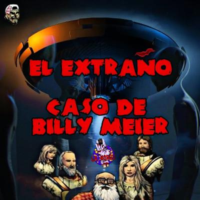 Extraño caso de Billy Meier. Capitulo 38. La Morgue Podcast Extraño caso de Billy Meier. Capitulo 38. La Morgue Podcast