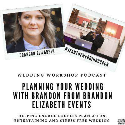 Planning Your Wedding with Brandon from Brandon Elizabeth Events| Having A Backup Plan