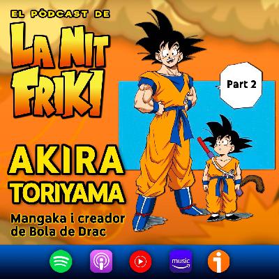 Episodi 20 - ESPECIAL AKIRA TORIYAMA - Part2