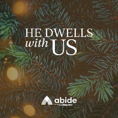 He Dwells With Us