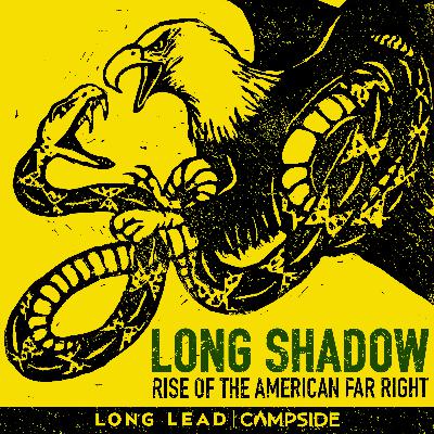 Trailer: Long Shadow: Rise of the American Far Right Trailer: Long Shadow: Rise of the American Far Right