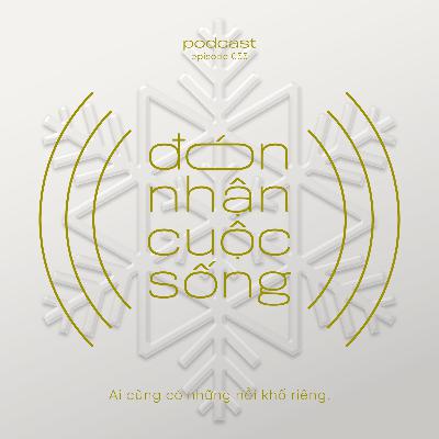 55. Ai cũng có những nỗi khổ riêng.