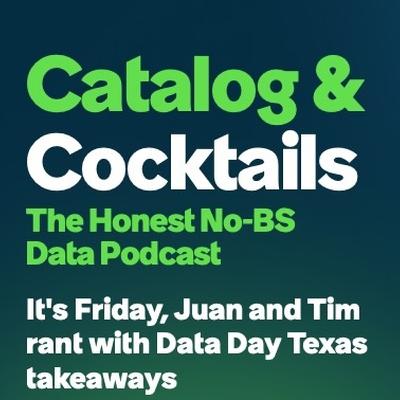 It's Friday, Juan and Tim rant with Data Day Texas takeaways