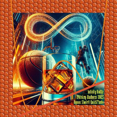 Bonus Sho(r)t - Whiskey Madness 2025 Infinity Bottle!