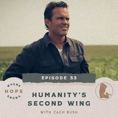 Humanity's Second Wing with Dr. Zach Bush