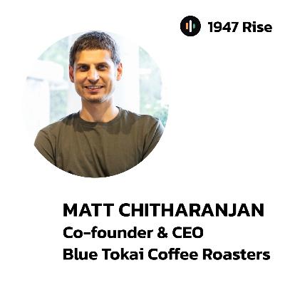 110: How Matt Chitharanjan Built a ₹350 CR+ Coffee Empire in India! 1947 Rise