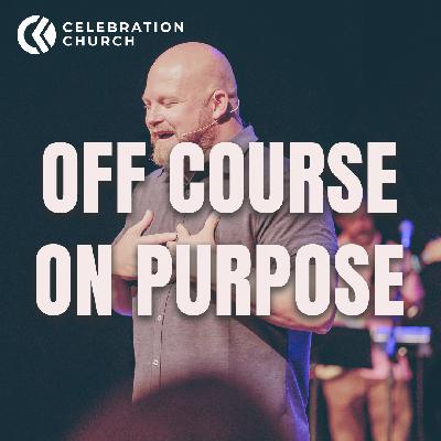 Off Course On Purpose