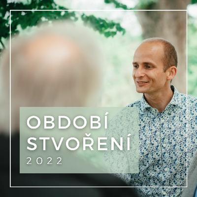 #30 S výhledem do budoucna (30. 9. 2022)
