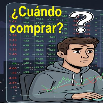 Ep. 25 - Inversión: cuándo comprar, cuándo vender