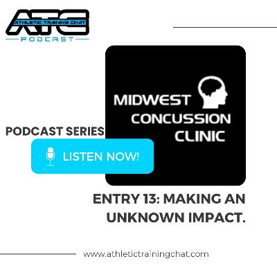 Midwest Concussion Clinic Journey: Entry 13