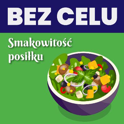 Smakowitość posiłku