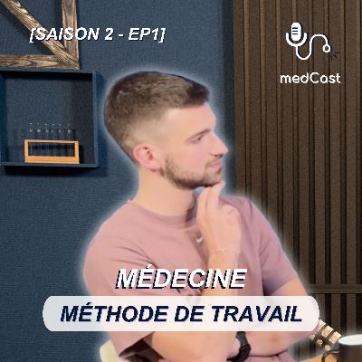 MÉDECINE - COMMENT TROUVER SA MÉTHODE DE TRAVAIL ?