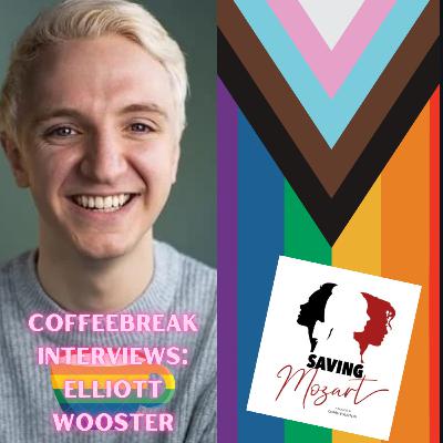 Interviewing Elliott Wooster: A shining light in musical theatre and beyond Interviewing Elliott Wooster: A shining light in musical theatre and beyond