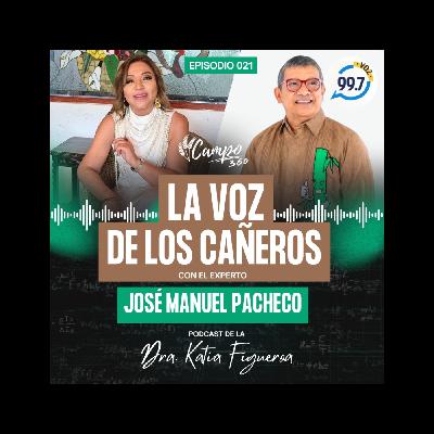 Episodio #21. La voz de los cañeros