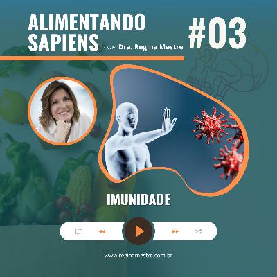 EP03 - Imunidade EP03 - Imunidade
