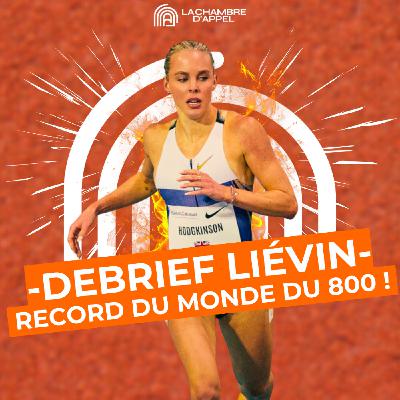 Hodgkinson RECORD DU MONDE ! Débrief du meeting de Liévin