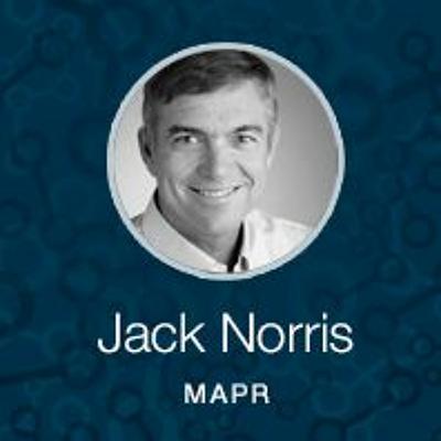 The Big Data Perspective, with Jack Norris of MapR The Big Data Perspective, with Jack Norris of MapR