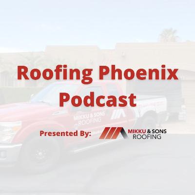 Roofing Phoenix Introduction Presented By Mikku & Sons Roofing