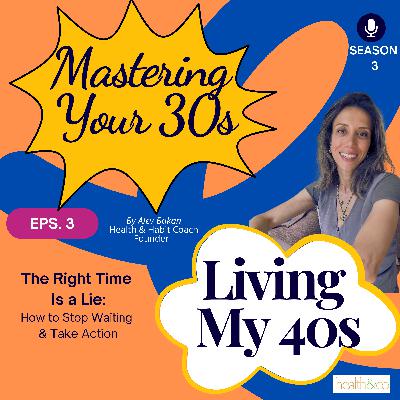 The Right Time Is a Lie: How to Stop Waiting & Take Action