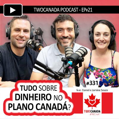 ORGANIZAÇÃO FINANCEIRA Canadá - Imigração Pré e Pós PLANO, Imigração, Finanças, Dicas PodCast #331