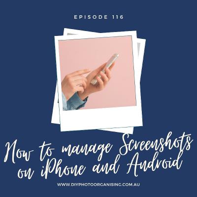 116 | How to manage Screenshots on iPhone and Android